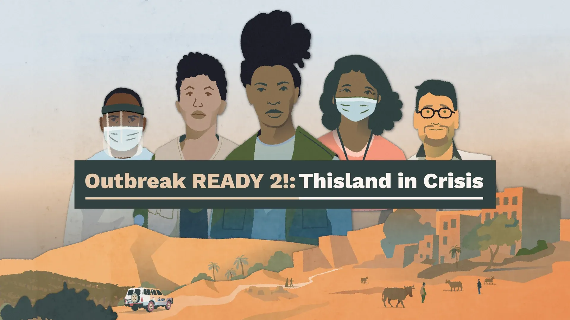 Outbreak READY 2!: Thisland in Crisis by &Ranj